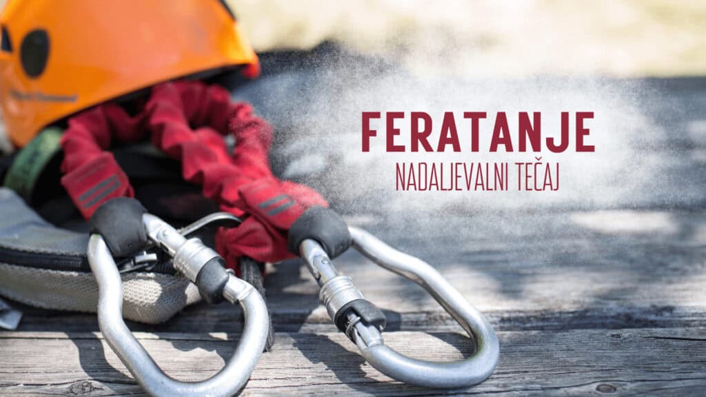 nadaljevalni tečaj feratanja Ljubljana